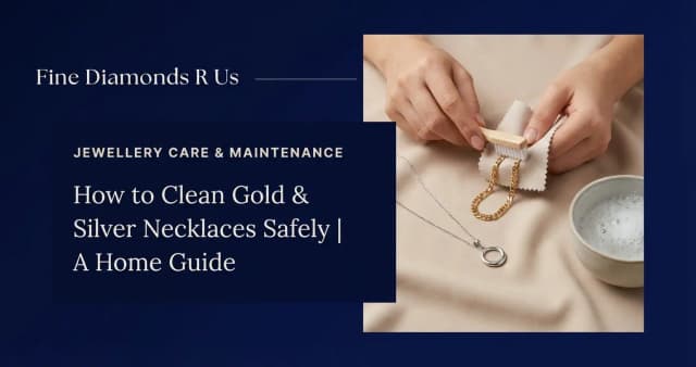 Jewellery Care & Maintenance
